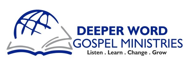 Deeper Word Gospel Ministries